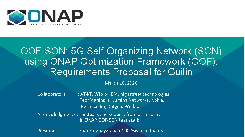 OOF-SON: 5 G Self-Organizing Network (SON) using ONAP Optimization Framework (OOF): Requirements Proposal for