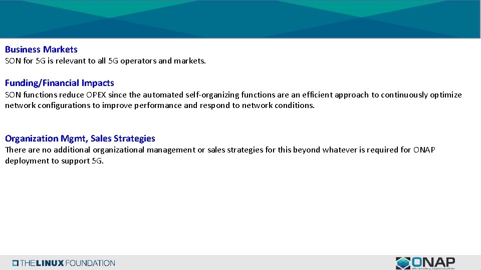 Business Markets SON for 5 G is relevant to all 5 G operators and