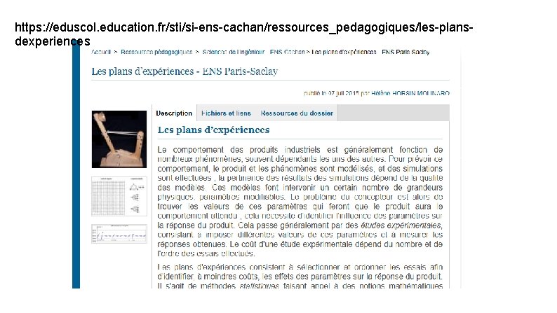 https: //eduscol. education. fr/sti/si-ens-cachan/ressources_pedagogiques/les-plansdexperiences 
