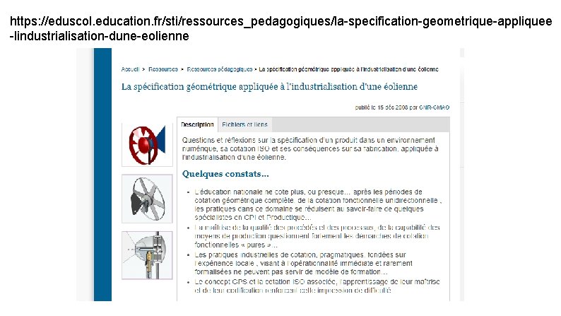 https: //eduscol. education. fr/sti/ressources_pedagogiques/la-specification-geometrique-appliquee -lindustrialisation-dune-eolienne 