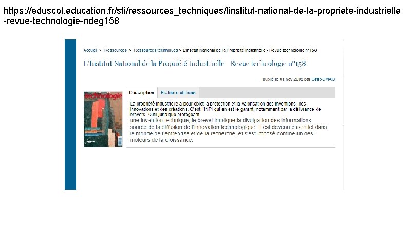 https: //eduscol. education. fr/sti/ressources_techniques/linstitut-national-de-la-propriete-industrielle -revue-technologie-ndeg 158 