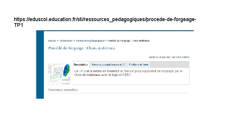 https: //eduscol. education. fr/sti/ressources_pedagogiques/procede-de-forgeage. TP 1 
