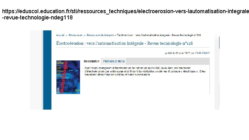 https: //eduscol. education. fr/sti/ressources_techniques/electroerosion-vers-lautomatisation-integrale -revue-technologie-ndeg 118 