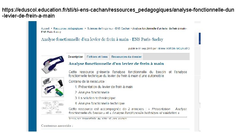 https: //eduscol. education. fr/sti/si-ens-cachan/ressources_pedagogiques/analyse-fonctionnelle-dun -levier-de-frein-a-main 
