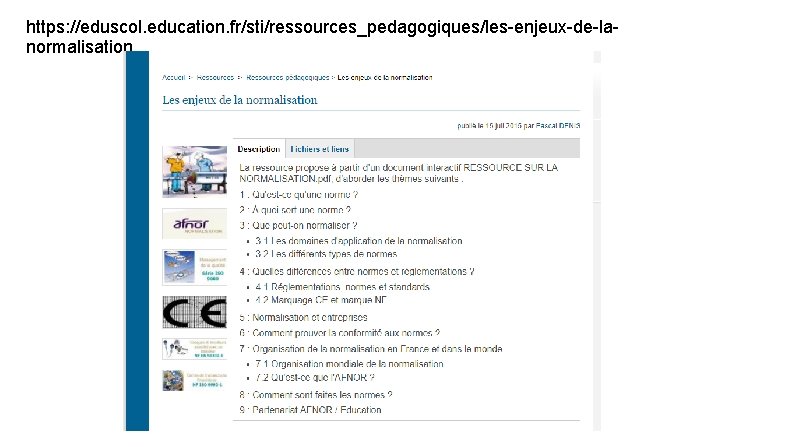 https: //eduscol. education. fr/sti/ressources_pedagogiques/les-enjeux-de-lanormalisation 