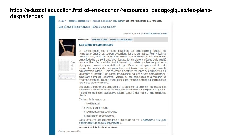 https: //eduscol. education. fr/sti/si-ens-cachan/ressources_pedagogiques/les-plansdexperiences 