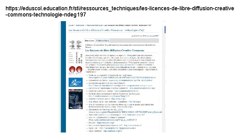 https: //eduscol. education. fr/sti/ressources_techniques/les-licences-de-libre-diffusion-creative -commons-technologie-ndeg 197 