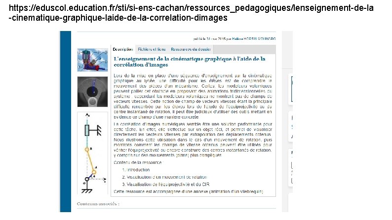 https: //eduscol. education. fr/sti/si-ens-cachan/ressources_pedagogiques/lenseignement-de-la -cinematique-graphique-laide-de-la-correlation-dimages 
