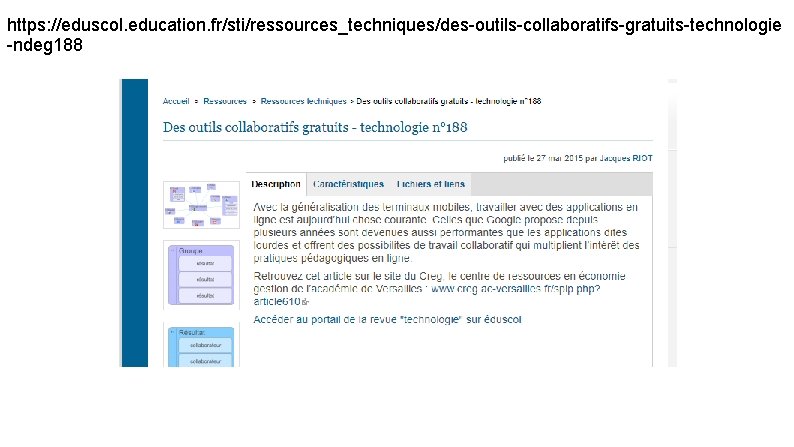 https: //eduscol. education. fr/sti/ressources_techniques/des-outils-collaboratifs-gratuits-technologie -ndeg 188 