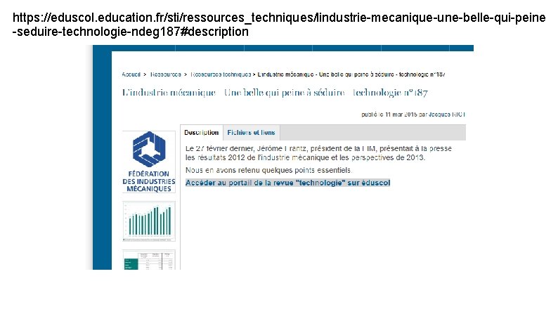 https: //eduscol. education. fr/sti/ressources_techniques/lindustrie-mecanique-une-belle-qui-peine -seduire-technologie-ndeg 187#description 