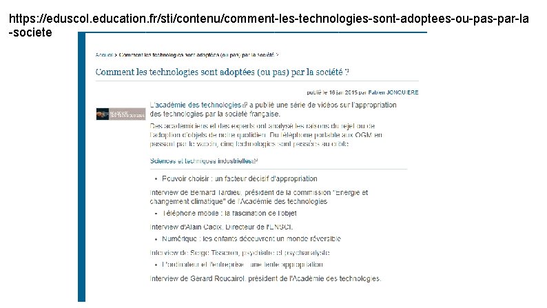 https: //eduscol. education. fr/sti/contenu/comment-les-technologies-sont-adoptees-ou-pas-par-la -societe 