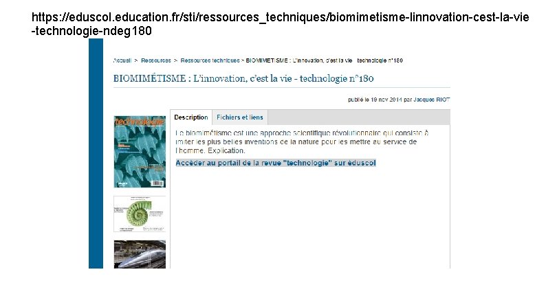 https: //eduscol. education. fr/sti/ressources_techniques/biomimetisme-linnovation-cest-la-vie -technologie-ndeg 180 