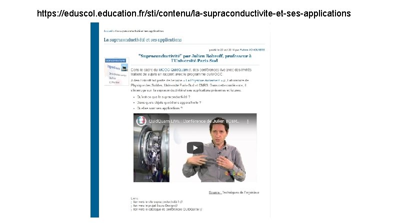 https: //eduscol. education. fr/sti/contenu/la-supraconductivite-et-ses-applications 