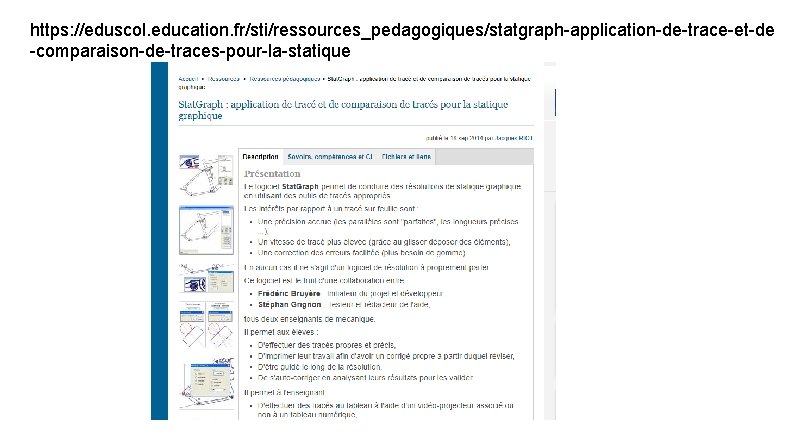 https: //eduscol. education. fr/sti/ressources_pedagogiques/statgraph-application-de-trace-et-de -comparaison-de-traces-pour-la-statique 