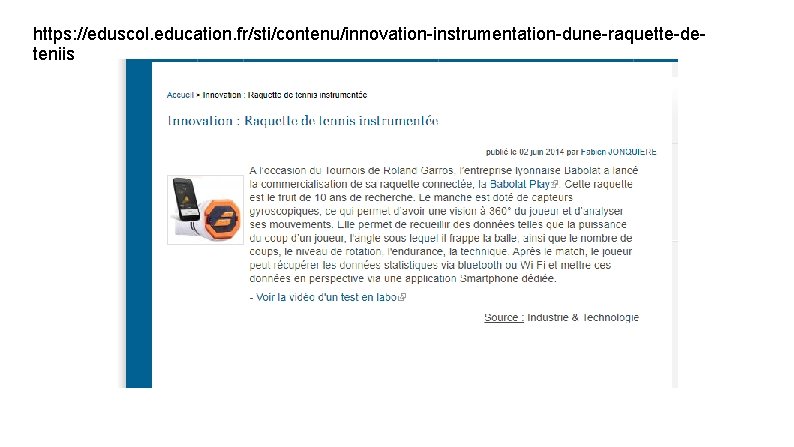 https: //eduscol. education. fr/sti/contenu/innovation-instrumentation-dune-raquette-deteniis 