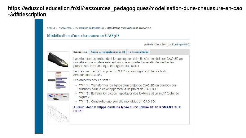 https: //eduscol. education. fr/sti/ressources_pedagogiques/modelisation-dune-chaussure-en-cao -3 d#description 