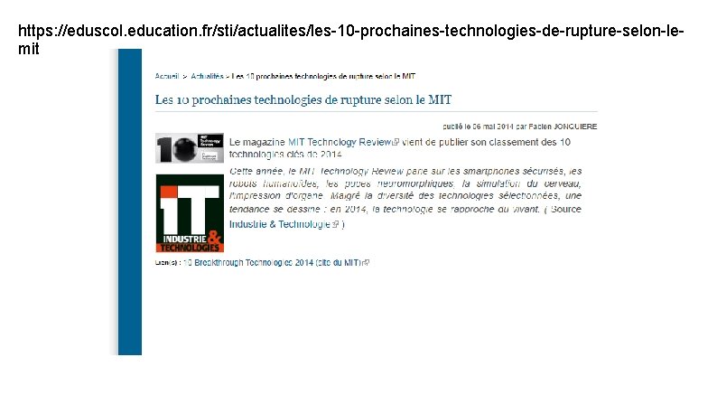 https: //eduscol. education. fr/sti/actualites/les-10 -prochaines-technologies-de-rupture-selon-lemit 