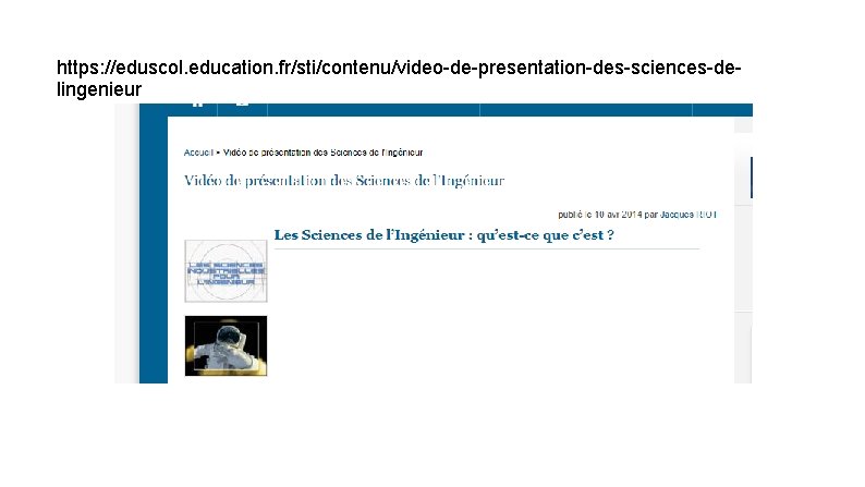 https: //eduscol. education. fr/sti/contenu/video-de-presentation-des-sciences-delingenieur 