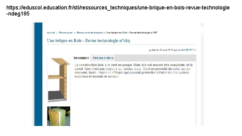 https: //eduscol. education. fr/sti/ressources_techniques/une-brique-en-bois-revue-technologie -ndeg 185 