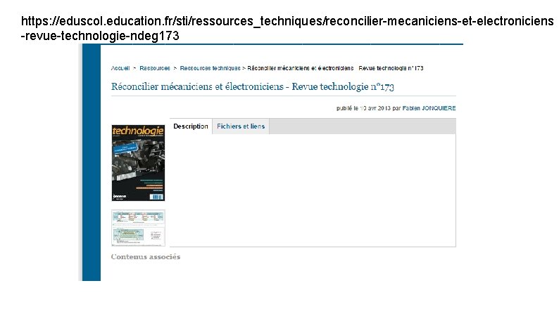 https: //eduscol. education. fr/sti/ressources_techniques/reconcilier-mecaniciens-et-electroniciens -revue-technologie-ndeg 173 