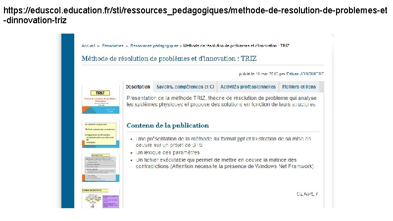 https: //eduscol. education. fr/sti/ressources_pedagogiques/methode-de-resolution-de-problemes-et -dinnovation-triz 