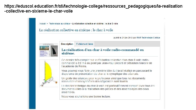 https: //eduscol. education. fr/sti/technologie-college/ressources_pedagogiques/la-realisation -collective-en-sixieme-le-char-voile 