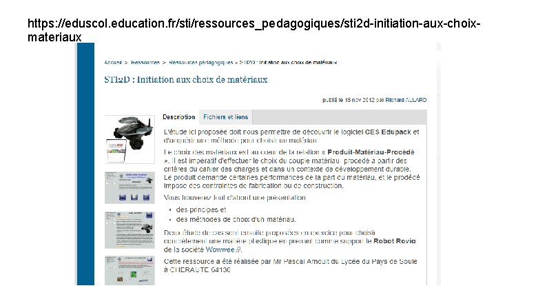 https: //eduscol. education. fr/sti/ressources_pedagogiques/sti 2 d-initiation-aux-choixmateriaux 