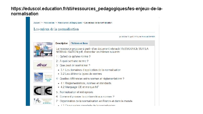 https: //eduscol. education. fr/sti/ressources_pedagogiques/les-enjeux-de-lanormalisation 