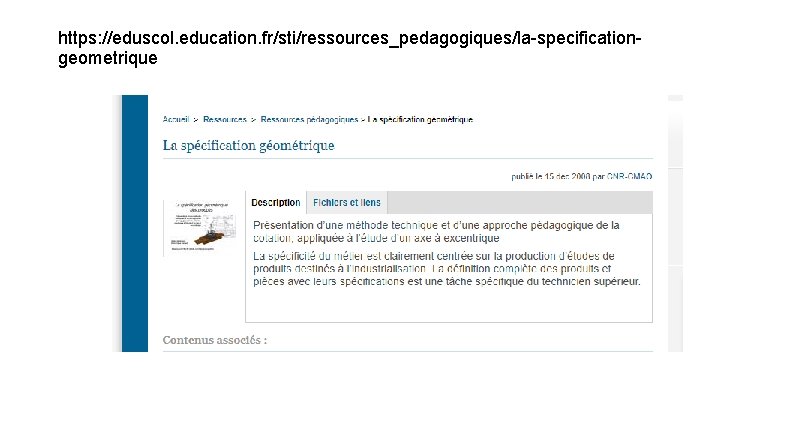 https: //eduscol. education. fr/sti/ressources_pedagogiques/la-specificationgeometrique 