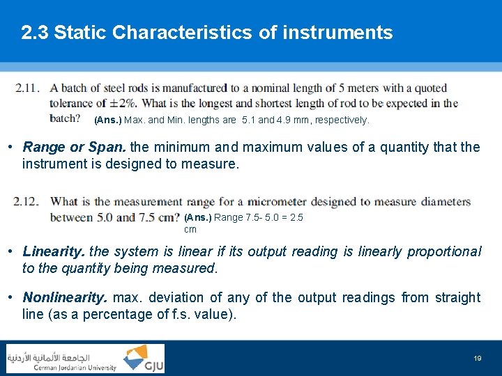 2. 3 Static Characteristics of instruments (Ans. ) Max. and Min. lengths are 5.