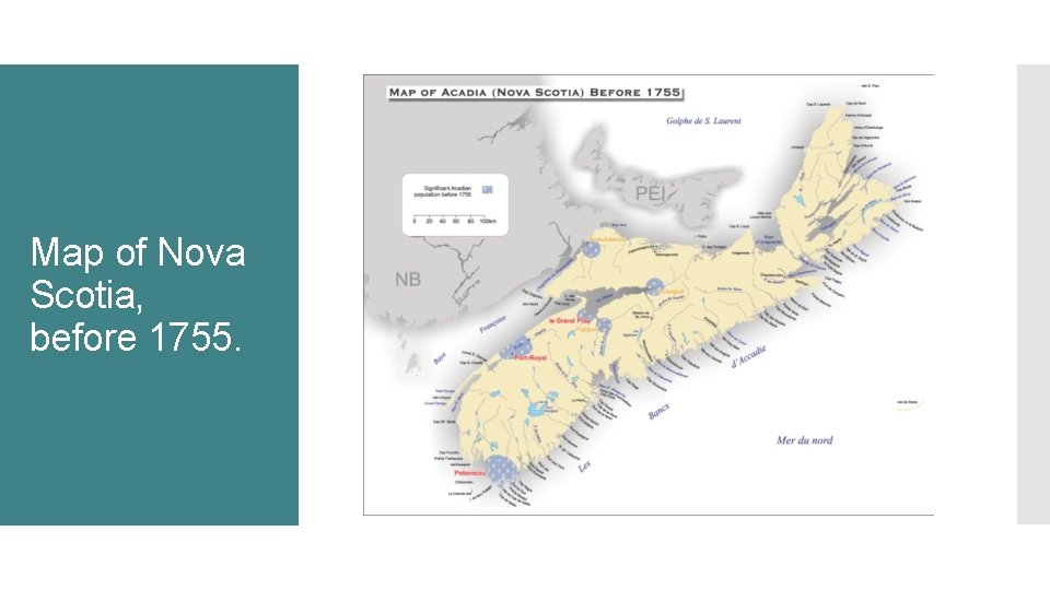 Map of Nova Scotia, before 1755. 