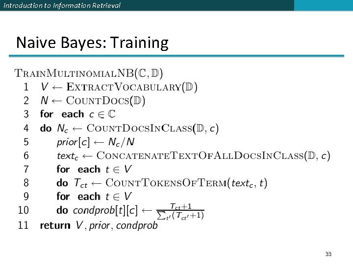 Introduction to Information Retrieval Naive Bayes: Training 33 