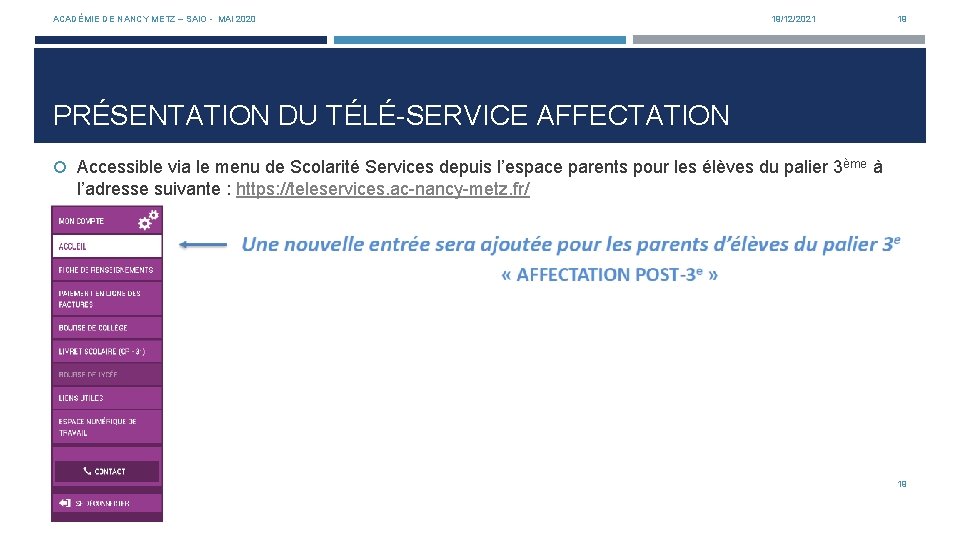 ACADÉMIE DE NANCY METZ – SAIO - MAI 2020 19/12/2021 19 PRÉSENTATION DU TÉLÉ-SERVICE