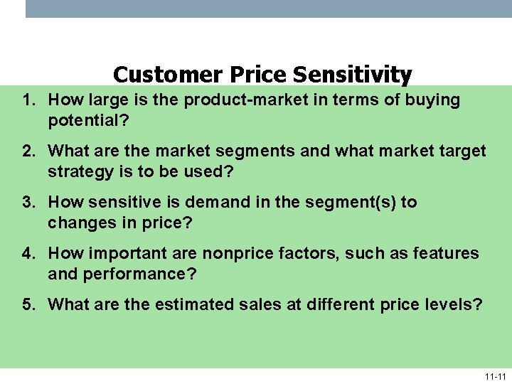 Customer Price Sensitivity 1. How large is the product-market in terms of buying potential?