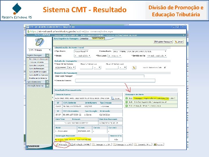 Sistema CMT - Resultado Divisão de Promoção e Educação Tributária 