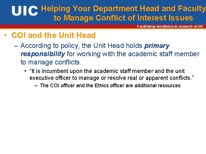 Helping Your Department Head and Faculty to Manage Conflict of Interest Issues Facilitating excellence