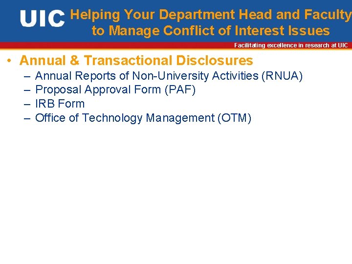 Helping Your Department Head and Faculty to Manage Conflict of Interest Issues Facilitating excellence