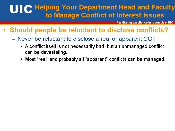 Helping Your Department Head and Faculty to Manage Conflict of Interest Issues Facilitating excellence