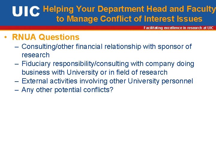Helping Your Department Head and Faculty to Manage Conflict of Interest Issues Facilitating excellence