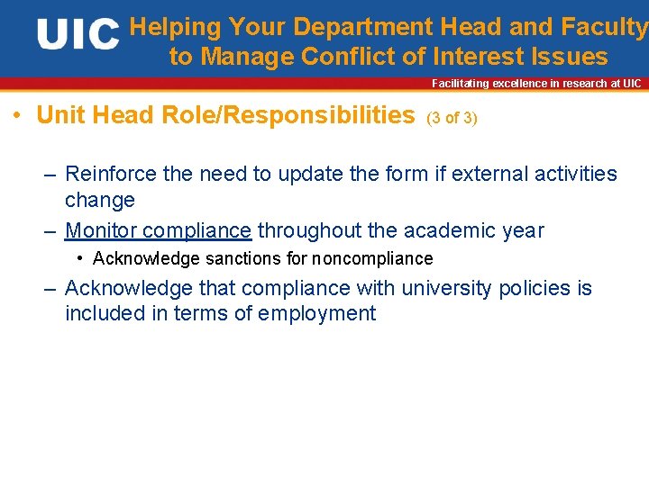 Helping Your Department Head and Faculty to Manage Conflict of Interest Issues Facilitating excellence