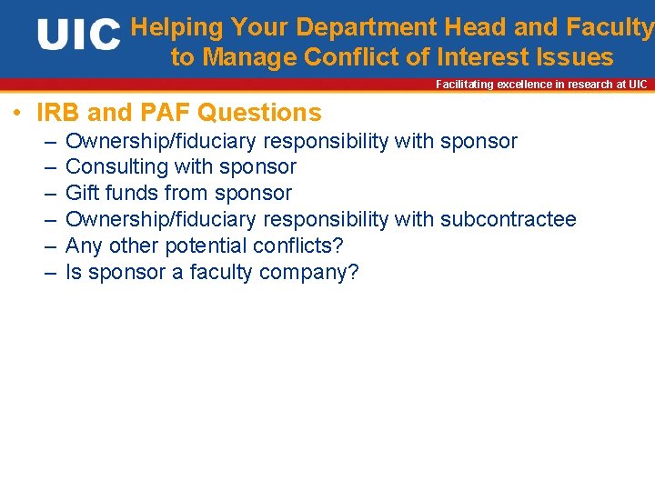 Helping Your Department Head and Faculty to Manage Conflict of Interest Issues Facilitating excellence