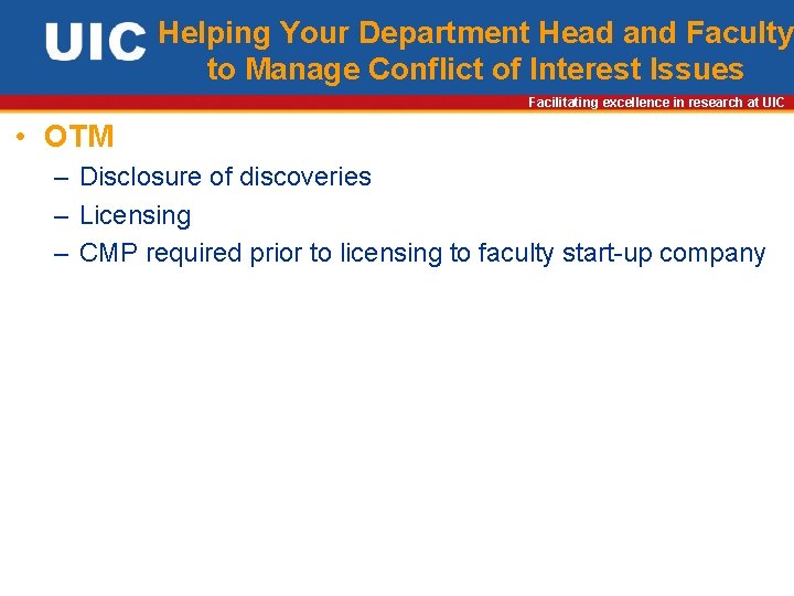Helping Your Department Head and Faculty to Manage Conflict of Interest Issues Facilitating excellence