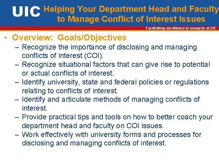 Helping Your Department Head and Faculty to Manage Conflict of Interest Issues Facilitating excellence