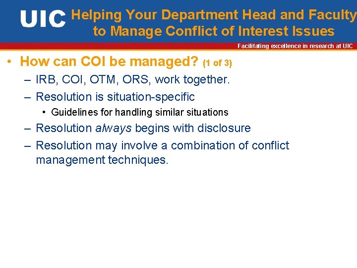 Helping Your Department Head and Faculty to Manage Conflict of Interest Issues Facilitating excellence