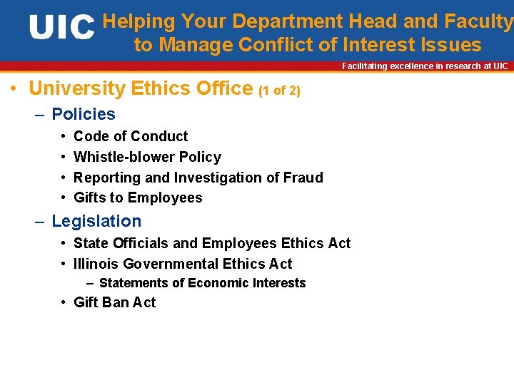 Helping Your Department Head and Faculty to Manage Conflict of Interest Issues Facilitating excellence