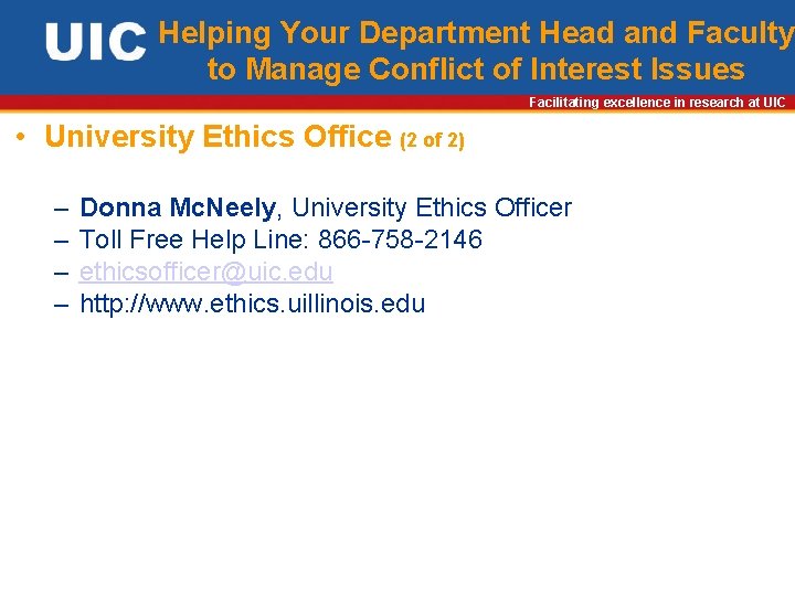 Helping Your Department Head and Faculty to Manage Conflict of Interest Issues Facilitating excellence
