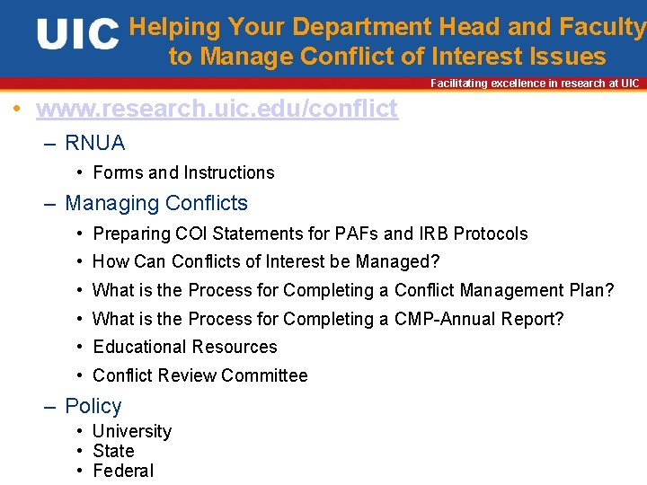 Helping Your Department Head and Faculty to Manage Conflict of Interest Issues Facilitating excellence