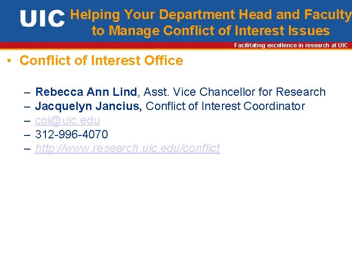 Helping Your Department Head and Faculty to Manage Conflict of Interest Issues Facilitating excellence