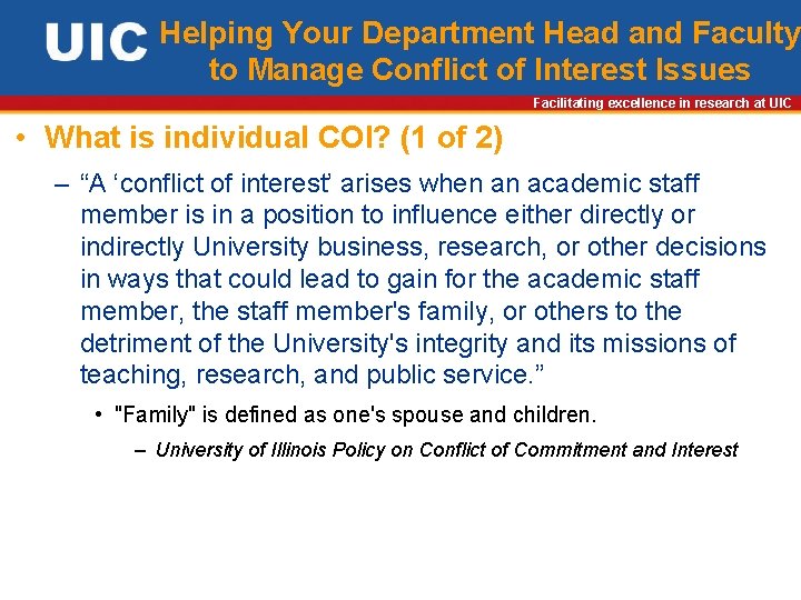Helping Your Department Head and Faculty to Manage Conflict of Interest Issues Facilitating excellence