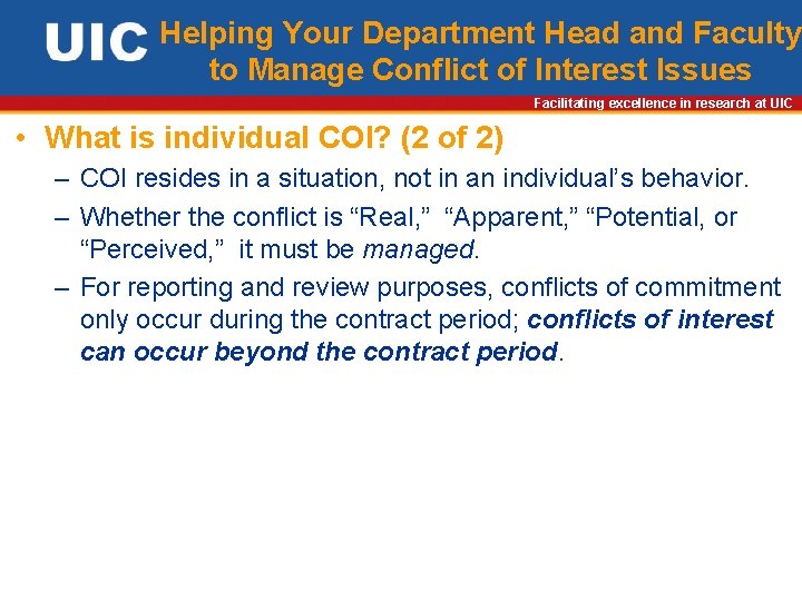 Helping Your Department Head and Faculty to Manage Conflict of Interest Issues Facilitating excellence